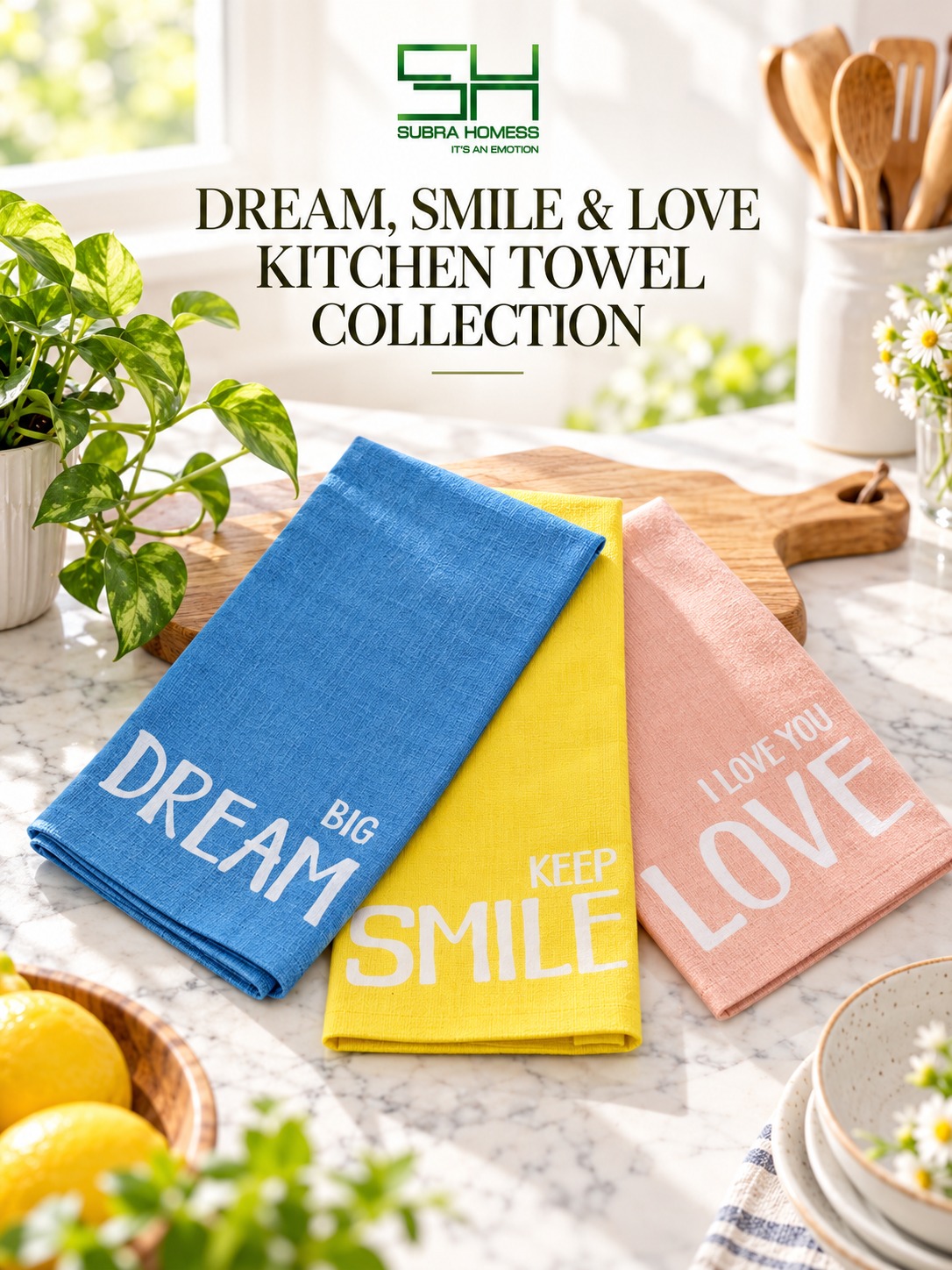 100% Cotton Dream, Smile and Love Kitchen Towel Collection